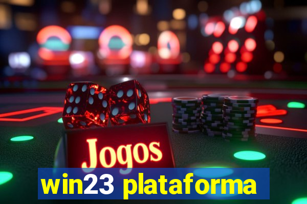 win23 plataforma
